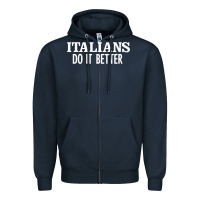 Navy italians do it better Zipper Hoodie - linhVisuals