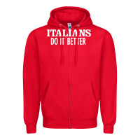 Red italians do it better Zipper Hoodie - linhVisuals