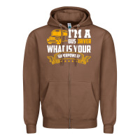 Chestnut i'm a bus driver what is your superpower driving school bus t shirt Zipper Hoodie - linhVisuals