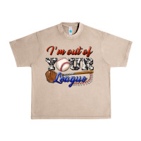 French Oak i' m out of your league Urban Heavy Tee - BundleAndBundleShop