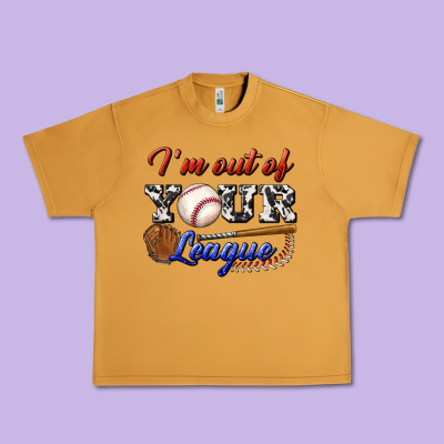 I' M Out Of Your League Urban Heavy Tee Designed By Bundleandbundleshop