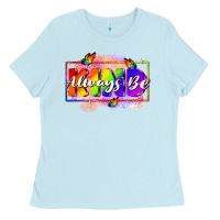 Always Be Kind Ladies Tee | Teevron