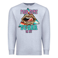 Heather Grey Pour Some Sugar On Me Premium Sweatshirt - JahusDesignShop