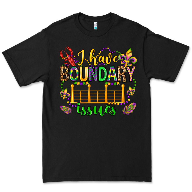 ı Have Boundary Issues Mardi Gras Olivia Premium Tee by OliviaCreatesArt | Teevron
