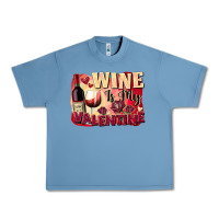 Pebble Blue Wine İs My Valentine Fa Urban Heavy Tee - FaDigitalArtStudio