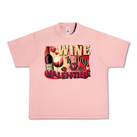Salmon Wine İs My Valentine Fa Urban Heavy Tee - FaDigitalArtStudio
