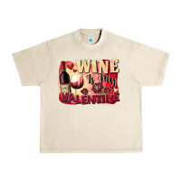 Sandshell Wine İs My Valentine Fa Urban Heavy Tee - FaDigitalArtStudio