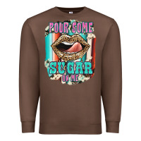 Chestnut Pour Some Sugar On Me Premium Sweatshirt - JahusDesignShop