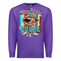 Purple Pour Some Sugar On Me Premium Sweatshirt - JahusDesignShop