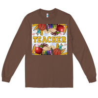 Chestnut Teacher Long Sleeve Tee - LillyAllenDesigns