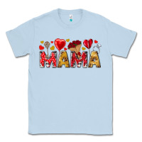 Dusty Blue Valentine's Day Mama Mother's Day Classic Tee - HowdyJamesFarm