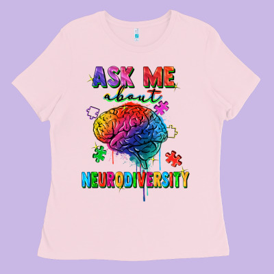 Ask Me About Neurodiversity Ladies Tee Designed By Fadigitalartstudio