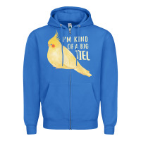 True Royal cockatiel t  shirt i’m kind of a big tiel t  shirt Zipper Hoodie - linhVisuals