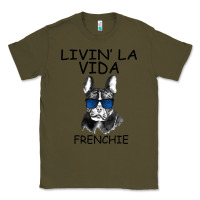 Army Green Livin' la vida Frenchie Classic Tee - Bettercallsaul