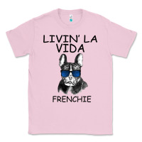 Bubblegum Pink Livin' la vida Frenchie Classic Tee - Bettercallsaul