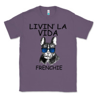 Livin' La Vida Frenchie Classic Tee | Teevron