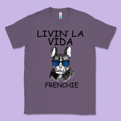Livin' La Vida Frenchie Classic Tee Designed By Bettercallsaul