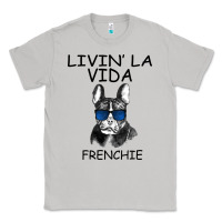 Moon Dust Livin' la vida Frenchie Classic Tee - Bettercallsaul