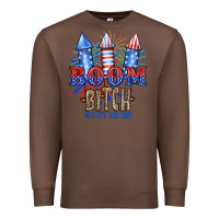 Chestnut Boom Bıtch Get Out The Way Premium Sweatshirt - JahusDesignShop