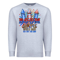 Heather Grey Boom Bıtch Get Out The Way Premium Sweatshirt - JahusDesignShop