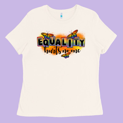 Equality Hurts No One Ladies Tee Designed By Fadigitalartstudio
