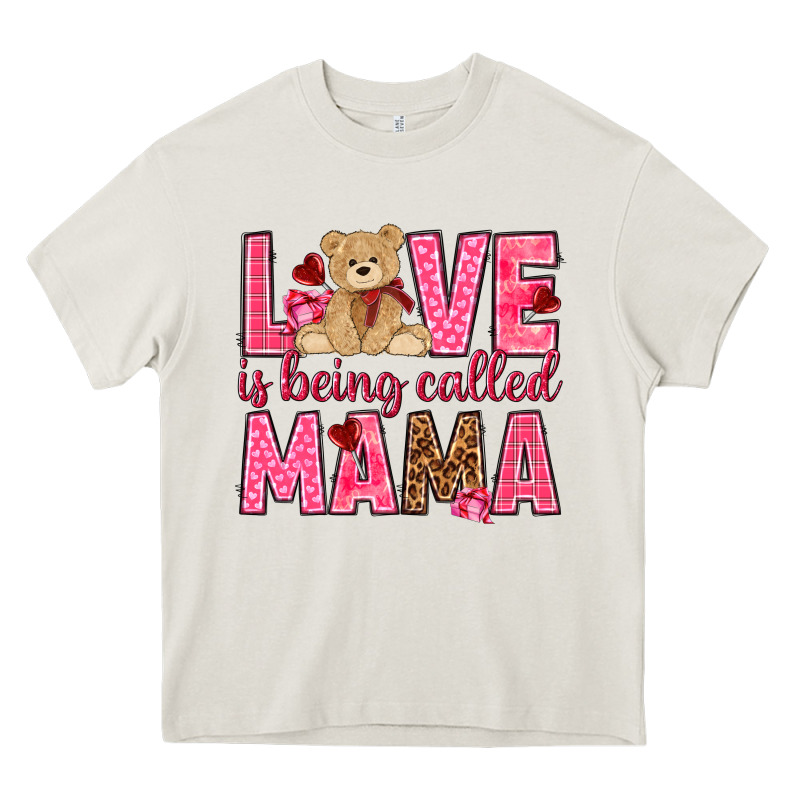Love Is Being Called Mama Valentine's Day Heavy Core Tee by HowdyJamesFarm | Teevron