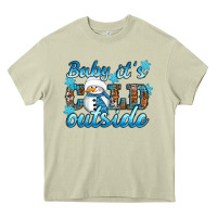 Mossy Baby it's cold outside Heavy Core Tee - RanaPortraitStore