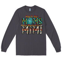 Smoke Only The Best Moms Get Promoted To Mimi Long Sleeve Tee - CowhideDigitalArt