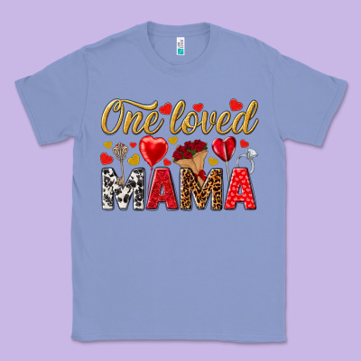 One Loved Mama Valentines Day Classic Tee Designed By Howdyjamesfarm