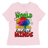 Bubblegum Pink The world needs all kinds of minds Ladies Tee - FaDigitalArtStudio