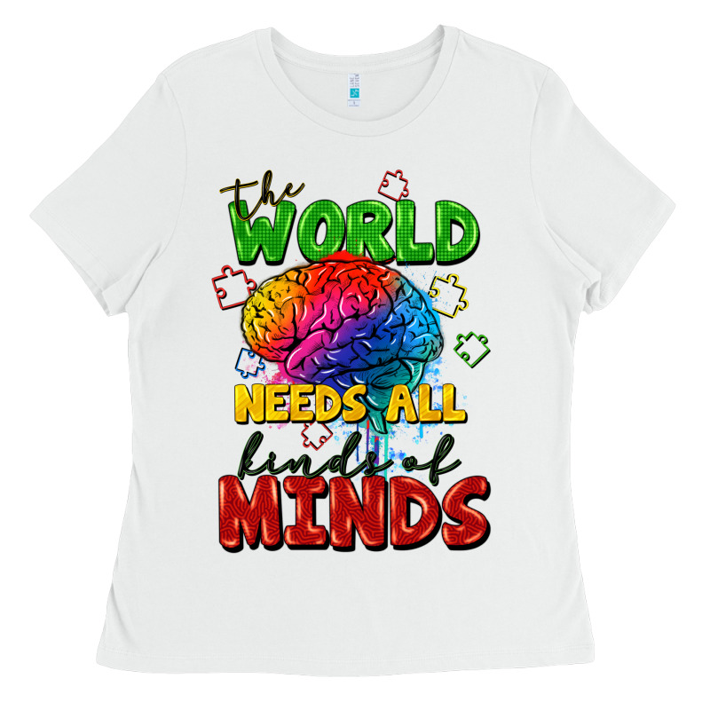The World Needs All Kinds Of Minds Ladies Tee by FaDigitalArtStudio | Teevron