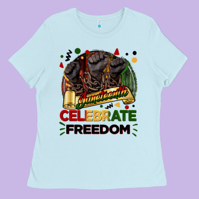 Juneteenth Celebrate Freedom Ladies Tee Designed By Fadigitalartstudio