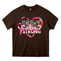 Chocolate Brown brave and strong cancer awareness Heavy Core Tee - CowGirlArtShop