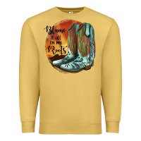 Antique Gold Blame It All On My Roots Premium Sweatshirt - JahusDesignShop
