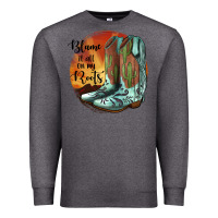 Charcoal Heather Blame It All On My Roots Premium Sweatshirt - JahusDesignShop