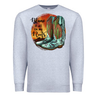 Heather Grey Blame It All On My Roots Premium Sweatshirt - JahusDesignShop