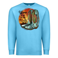 Ocean Blue Blame It All On My Roots Premium Sweatshirt - JahusDesignShop