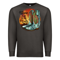 Smoke Blame It All On My Roots Premium Sweatshirt - JahusDesignShop
