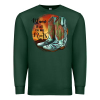 Sports Green Blame It All On My Roots Premium Sweatshirt - JahusDesignShop