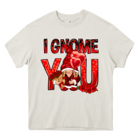 Cream I gnome you with roses Valentine's Day Heavy Core Tee - HowdyJamesFarm