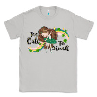 Moon Dust St. Patrick' Too cute to pinch Classic Tee - CowGirlArtShop