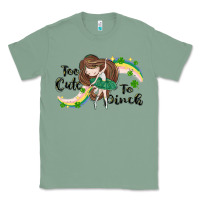 Sage St. Patrick' Too cute to pinch Classic Tee - CowGirlArtShop
