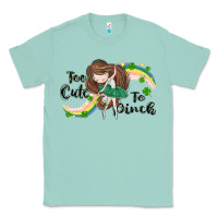 Seafoam St. Patrick' Too cute to pinch Classic Tee - CowGirlArtShop