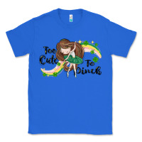 True Royal St. Patrick' Too cute to pinch Classic Tee - CowGirlArtShop