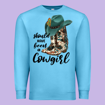 Should Have Been A Cowgirl Premium Sweatshirt Designed By Jahusdesignshop
