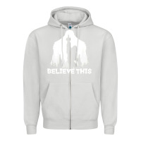 Dove Grey bigfoot t  shirt believe this t  shirt Zipper Hoodie - linhVisuals