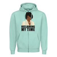 Seafoam maxine reclaiming my time funny political quote t shirt Zipper Hoodie - baoMotion