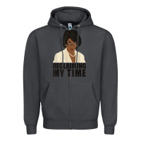 Smoke maxine reclaiming my time funny political quote t shirt Zipper Hoodie - baoMotion