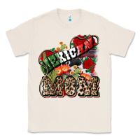 Natural Mexican mom Classic Tee - HowdyJamesFarm