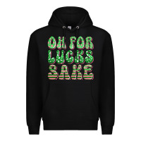 Black oh for lucks sake st patricks Premium Hoodie - Artiststas